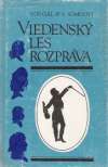 Gál / Somogyi - Viedenský les rozpráva