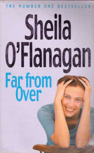 Far from over - O´Flanagan Sheila
