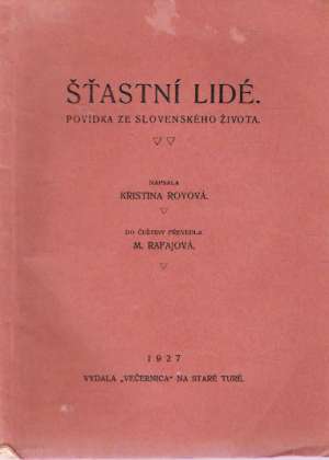 ŠŤASTNÍ LIDÉ - Royová Kristína