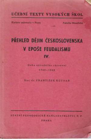 Obal knihy Přehled dějin Československa v epoše feudalismu IV.