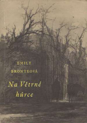 Na větrné hurce - Bronteová Emily