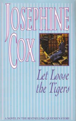 Let Loose the Tigers - Cox Josephine