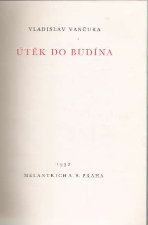 ÚTĚK DO BUDÍNA - Vančura Vladislav