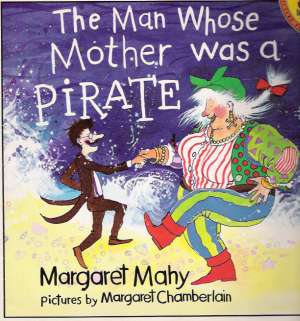 THE MAN WHOSE MOTHER WAS A PIRATE - Mahy M.