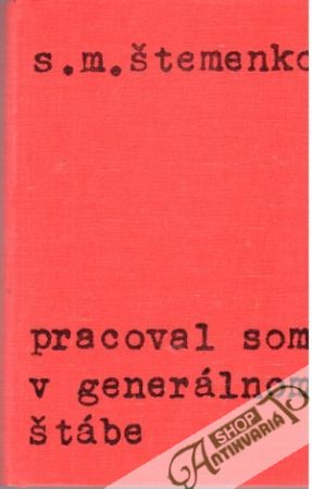 Obal knihy Pracoval som v generálnom štábe