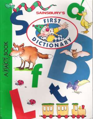 SAINSBURY´S FIRST DICTIONARY - Goldsmith E.and P.