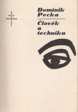 ČLOVĚK A TECHNIKA - Pecka Dominik