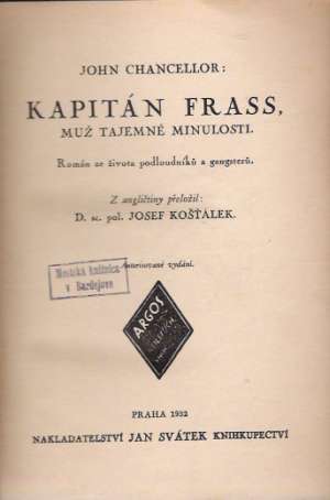 KAPITÁN FRASS, MUŽ TAJEMNÉ MINULOSTI - Chancellor John