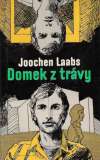 Laabs J. - Domek z trávy