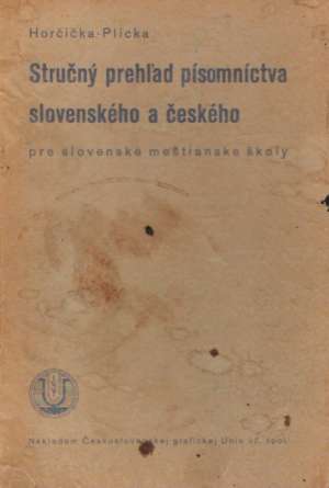 Obal knihy STRUČNÝ PREHĽAD PÍSOMNÍCTVA SLOVENSKÉHO A ČESKÉHO