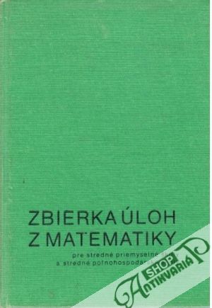 Obal knihy Zbierka úloh z matematiky pre SPŠ a SPHŠ
