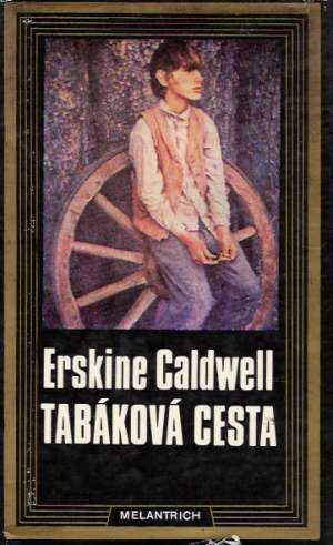 Tabáková cesta - Caldwell E.