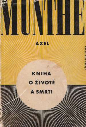 Kniha o životě a smrti - Munthe Axel