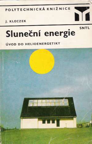 Obal knihy Sluneční energie - úvod do helioenergetiky