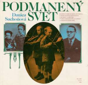 Podmanený svet - Suchoňová Danica