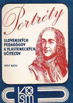 Obal knihy Portréty slovenských pedagógov a vlasteneckých učiteľov