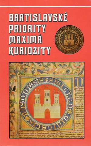 Obal knihy Bratislavské priority, maximá, kuriozity