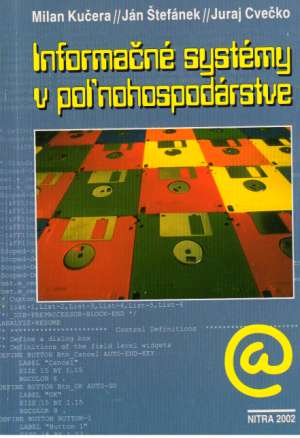 Obal knihy INFORMAČNÉ SYSTÉMY V POĽNOHOSPODÁRSTVE
