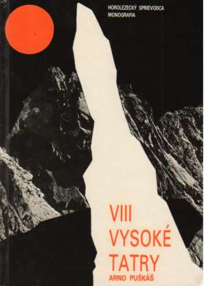 VYSOKÉ TATRY VIII. - Puškáš Arno