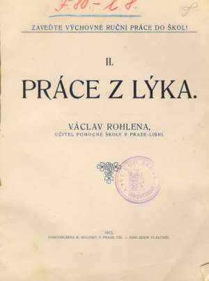 PRÁCE Z LÝKA II. - Rohlena V.