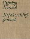 Norwid C. - Nepokoriteľný prameň