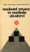 Halhuber M.J. - Naléhavé situace ve vnitŕním lékařství