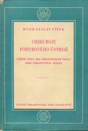 Obal knihy CHIRURGIE POHYBOVÉHO ÚSTROJÍ