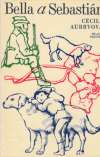 Aubryová Cecile - Bella a Sebastián