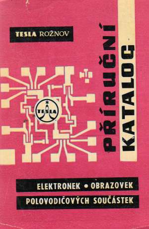 PŘIRUČNÍ KATALOG ELEKTRONEK, OBRAZOVEK... - Kolektív autorov