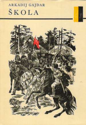 Škola - Gajdar Arkadij
