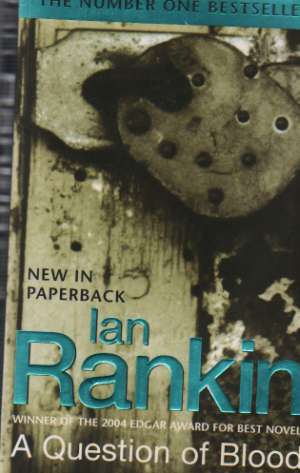 A QUESTION OF BLOOD - Rankin I.