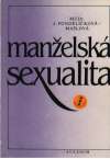 Pondělíčková-Mašlová J. - Manželská sexualita