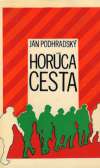 Pohradský Ján - Horúca cesta