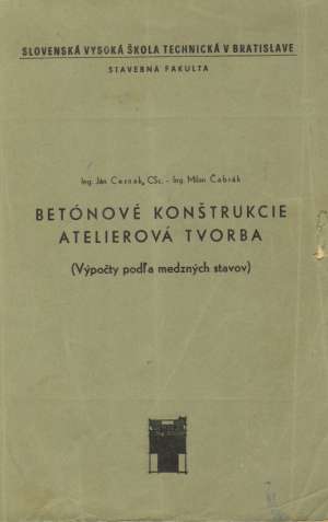 BETÓNOVÉ KONŠTRUKCIE - ATELIEROVÁ TVORBA - Cesnak Čabrák