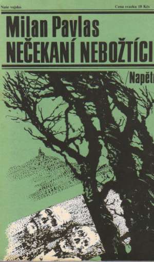 Nečekaní nebožtíci - Pavlas Milan