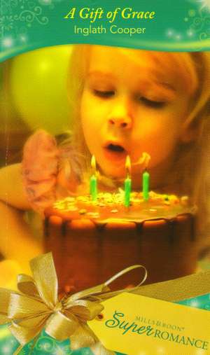 A GIFT OF GRACE - SUPERROMANCE - Cooper Inglath