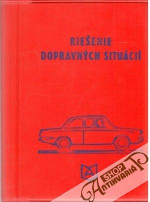 Riešenie dopravných situácií - Kolektív autorov