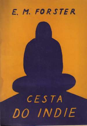 CESTA DO INDIE - Forster E.M.