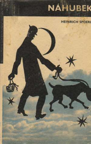 Náhubek - Spoerl Heinrich