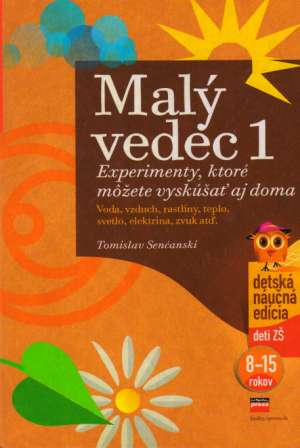 Malý vedec I. - Senćanski Tomislav