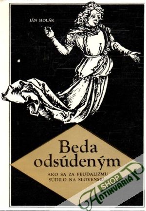 Beda odsúdeným - Holák Ján