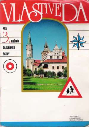 VLASTIVEDA PRE 3. ROČNÍK ZŠ - Stanko J.