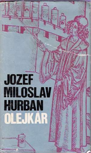 OLEJKÁR - Hurban Jozef Miloslav