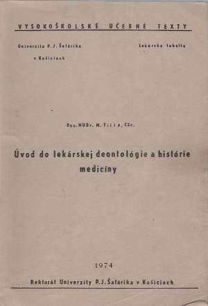 Obal knihy ÚVOD DO LEKÁRSKEJ DEONTOLÓGIE A HISTÓRIE MEDICÍNY