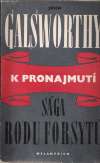 Galsworthy J. - Sága rodu Forsytu III. - K pronajmutí