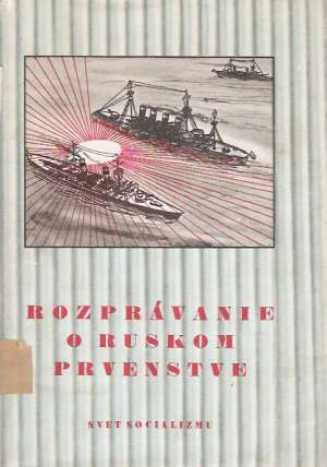 Rozprávanie o ruskom prvenstve - Kolektív autorov