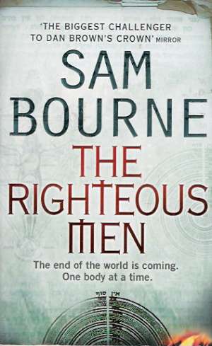 THE RIGHTEOUS MEN - Bourne S.