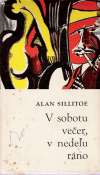 Sillitoe Alan - V sobotu večer, v nedeľu ráno