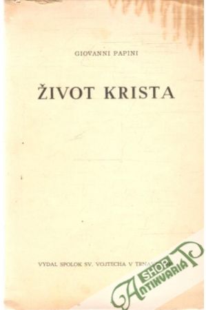 Život Krista - Papini Giovanni