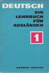 Kolektív autorov - Deutsch - ein Lehrbuch fur Ausländer - teil 1.